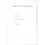 Clinton Heylin inscribed Babylon's Burning soft-back book. Inscribed and dedicated to John on the