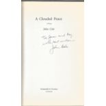 John Cole signed novel A Clouded Peace on title page. Dedicated to Jean and Ray. Hard-back in good