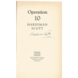 Hardiman Scott signed hard-back book Operation 10 on the title page. It has also been inscribed on