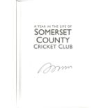 Andy Nash signed hard-back book A Year in the Life of Somerset County Cricket Club Through the