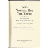 Alan King-Hamilton QC signed on the title page of hard-back book And Nothing But The Truth. Book