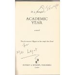 D J Enright signed hard-back book Academic Year novel. Signed on the title page and dedicated for