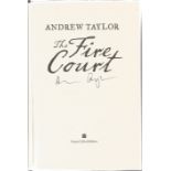 Andrew Taylor signed hard-back book The Fire Court. The author has signed it on the title page. Book