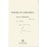 James Thackara signed soft-back book America's Children. Signed on the title page back in July
