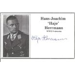 Hans Joachim Hajo Herrmann 4x6 signed b/w photo print. Hans-Joachim Hajo Herrmann (1 August 1913 - 5