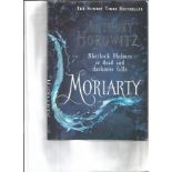 Anthony Horowitz signed Moriarty hardback book. Signed on inside title page. Dedicated. Good