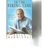 Brian Mawhinney signed In the firing line- politics, faith, power and forgiveness hardback book.