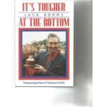Jack Berry signed It's Tougher at the Bottom hardback book. Signed on inside front page. Good