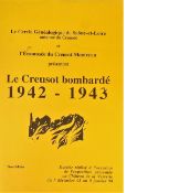 World War Two paperback report The creusot bombards file 1942-1943 realized on the occasion of the