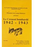World War Two paperback report The creusot bombards file 1942-1943 realized on the occasion of the