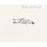 Fred Astaire signed small 2 x 2 inch white card. Good Condition. All autographs are genuine hand