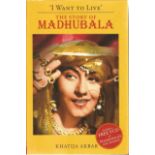 The Story of Madhubala by Khatija Akbar. Revised and updated 2011. Paperback and in good