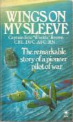Wings on My Sleeve by Captain Eric 'Winkle' Brown. A remarkable story of a pioneer pilot of war.