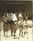 Britain At War hardback book by Maureen Hill. Unseen Archives, photographs by the Daily Mail. This