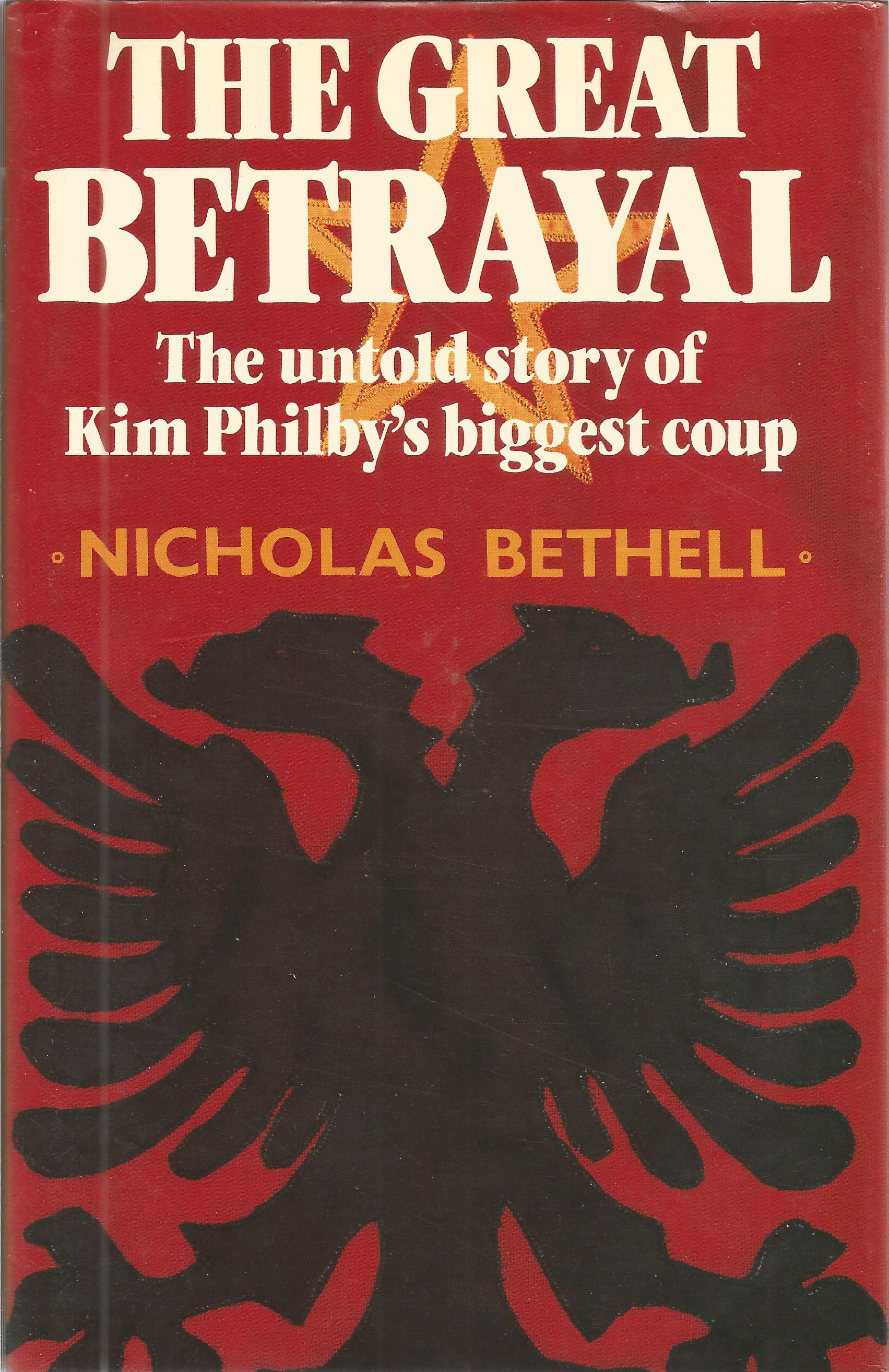 Nicholas Bethell signed on title page of The Great Betrayal. A hardback book in good condition - Image 2 of 3