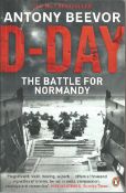 D-Day by Anthony Beevor paperback book. The Battle for Normandy. This edition published in 2012. A