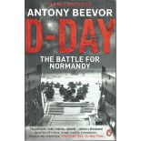 D-Day by Anthony Beevor paperback book. The Battle for Normandy. This edition published in 2012. A