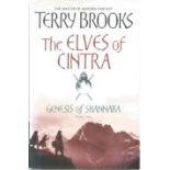 The Elves of Cintra Genesis of Shannara Book Two by Terry Brooks. Modern Fantasy. Reprinted 2007.