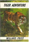 1st Edition 1979 Tiger Adventure by Willard Price. Hardback book with dust jacket and in good