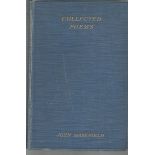 The Collected Poems of John Masefield. Unsigned hardback book 784 pages no dust jacket printed in