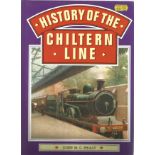 History of the Chiltern line By John M C Healy. Unsigned hardback book with dust jacket printed in