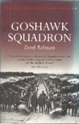 Goshawk Squadron paperback by Derek Robinson. This edition printed in 2000. Some foxing on pages,