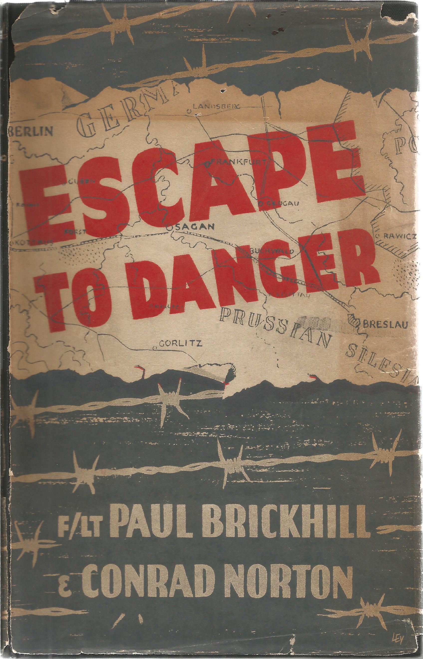 1st Edition 1946 Escape to Danger by Paul Brickhill. Hardback book with dust cover that has almost