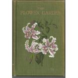 The Flower Garden by T W Sanders. Unsigned hardback book with no dust jacket 454 pages printed in