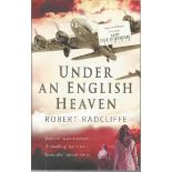 Under an English Heaven by Robert Radcliffe. This edition published in 2003. Paperback in good