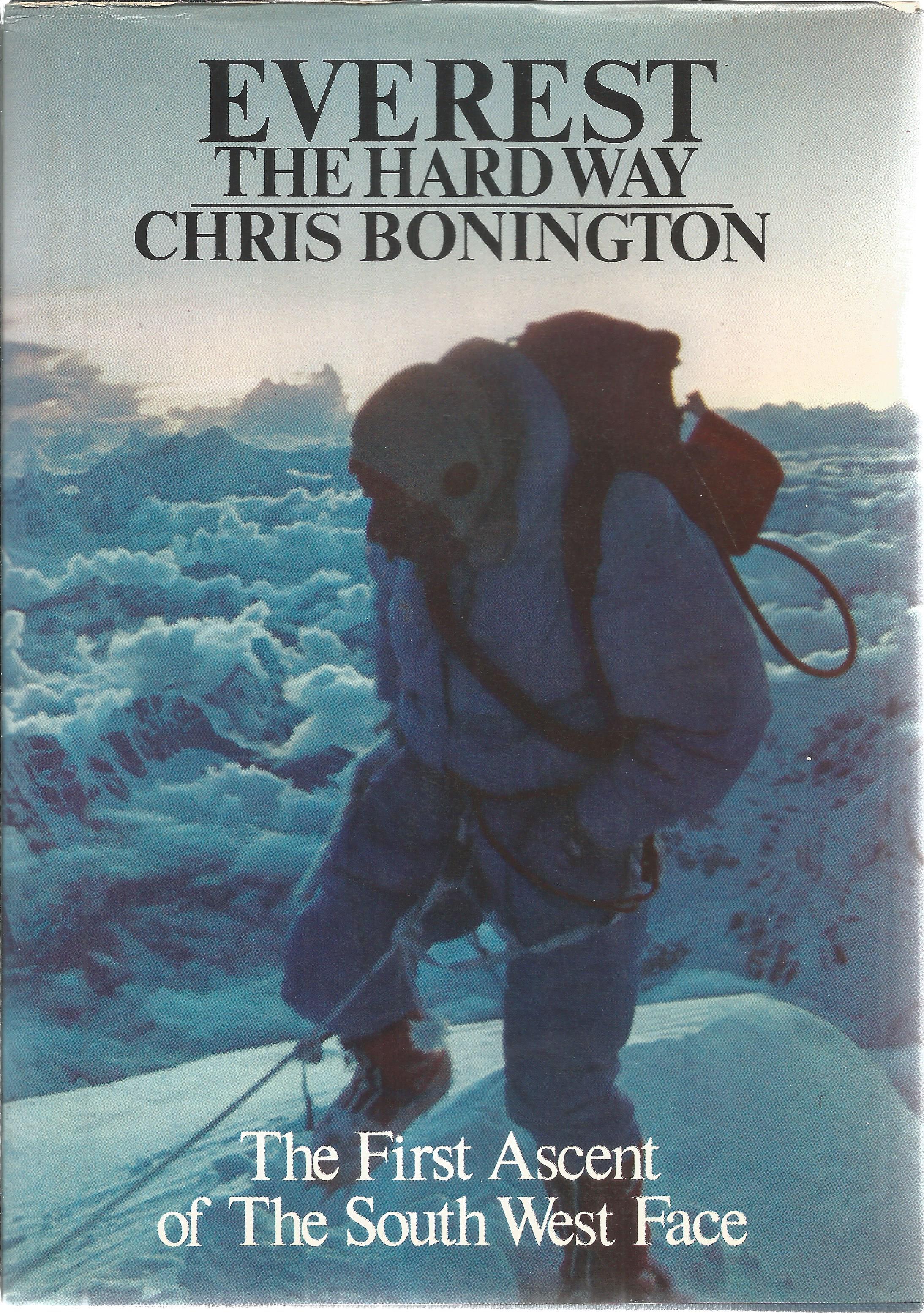 Everest The Hard War by Chris Bonington. Large hardback book in good condition. The First Ascent