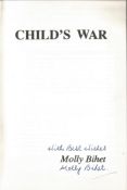 Molly Bihet signed paperback A Child's War. Signed on the title page. Reprinted January 1987. Book
