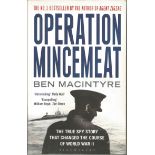 Operation Mincemeat by Ben Macintyre, a true spy story that changed the course of World War II. This