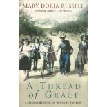 War Novel A Thread of Grace by Mary Doria Russell. A remarkable novel of humanity and hope. A