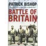 Battle of Britain by Patrick Bishop. 'Compelling… a fascinating insight into the emotions and