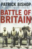 Battle of Britain by Patrick Bishop. 'Compelling… a fascinating insight into the emotions and