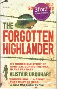 The Forgotten Highlander by Alistair Urquhart. An incredible story of Urquhart's survival during the