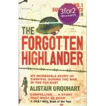 The Forgotten Highlander by Alistair Urquhart. An incredible story of Urquhart's survival during the