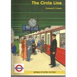 The Circle Line by Desmond F Croome. Unsigned paperback book 80 pages printed in Singapore 2003.