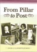 From Pillar to Post by Angela Claysmith Jenkins. Paperback in good condition. TLS inside. Non-