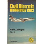 Civil Aircraft Markings 1982 by Alan J Wright. A record of aircraft markings. Good condition, 208