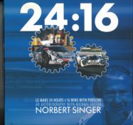 Michael Cotton and Norbert Singer both signed large hardback book 24:16. Le Mans 24 Hours : 16