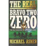 The Real Bravo Two Zero, a paperback book by Michael Asher. The truth behind Bravo Two Zero. This