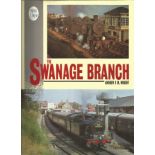 The Swanage Branch by Andrew P M Wright. Unsigned hardback book with dust jacket printed in 1992