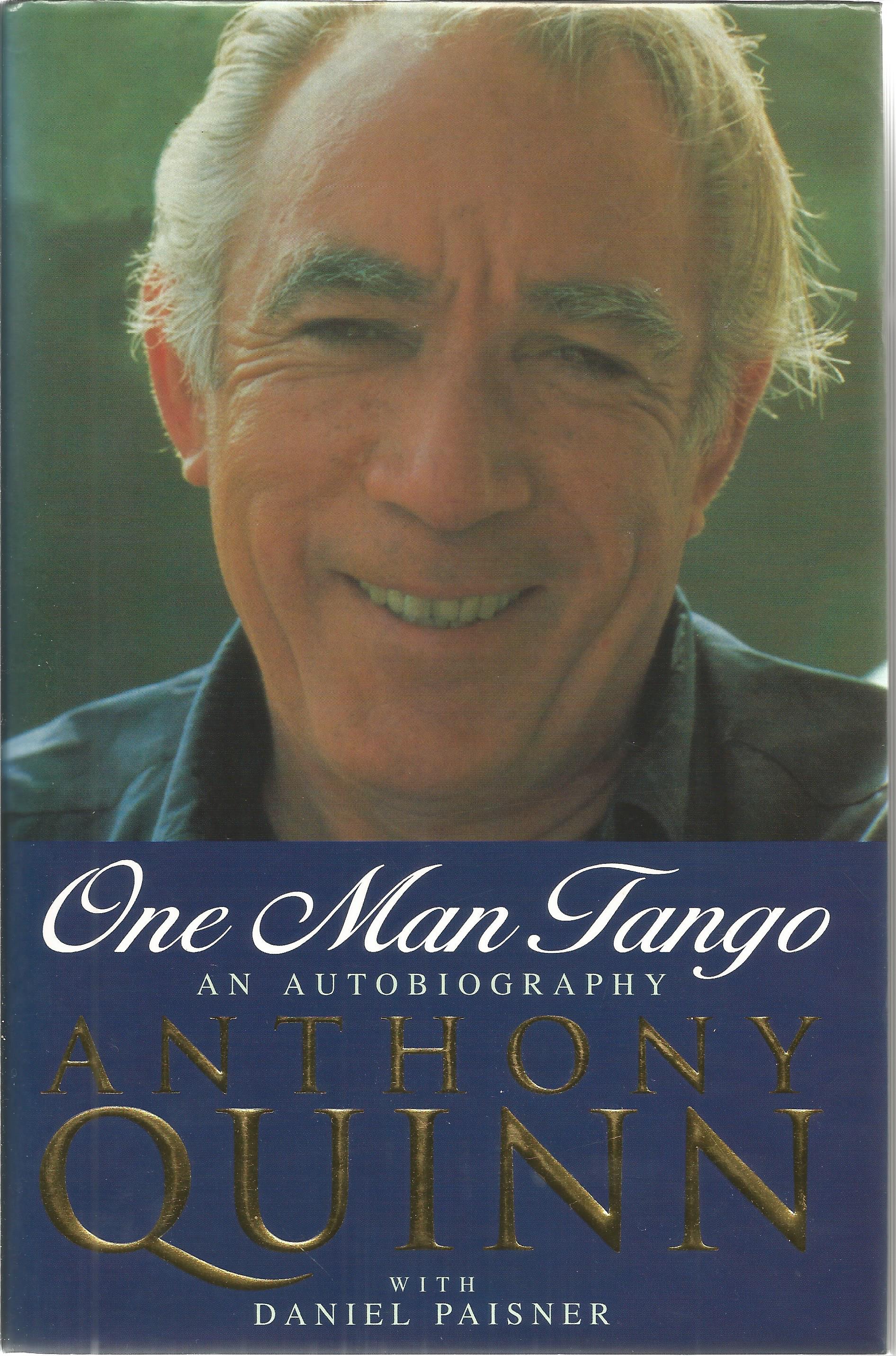 One Man Tango, autobiography by Anthony Quinn with Daniel Paisner. Hardback book with dust jacket