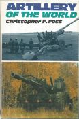 Artillery of The World hardback book by Christopher F Foss. This edition published 1981. Good