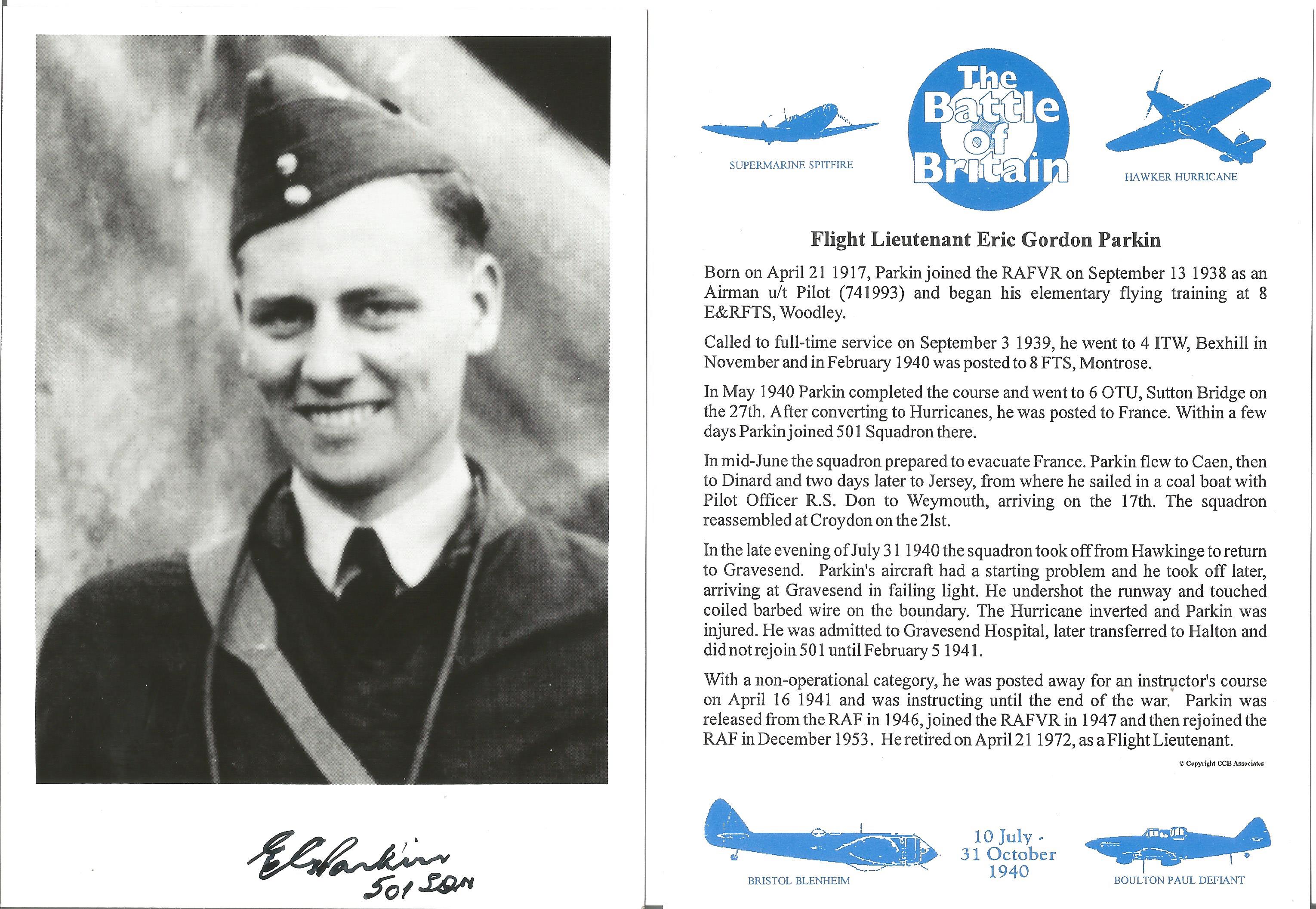 Flight Lieutenant Eric Gordon Parkin signed 7x5 black and white photo in uniform complete with bio