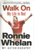 Ronnie Whelan signed hardback book titled Walk On My Life in Red signature on the inside title page.