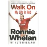 Ronnie Whelan signed hardback book titled Walk On My Life in Red signature on the inside title page.