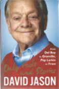 David Jason signed hardback book titled Only Fools and Stories signature on the inside title page.