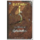 DC Comic Batman The Book of Shadows signed on the cover by artist Duke Mighten. Good Condition.